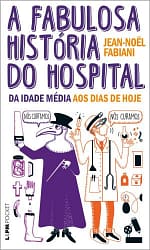 A Fabulosa História Do Hospital