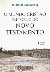 O Mundo Cristão em Torno do Novo Testamento