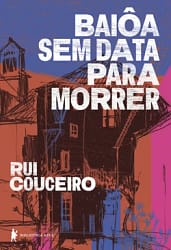 Baiôa Sem Data Para Morrer