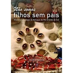 NÃO SOMOS FILHOS SEM PAIS