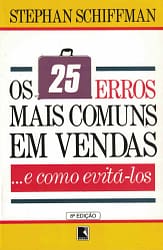 Os 25 Erros Mais Comuns em Vendas… E Como Evitá-los