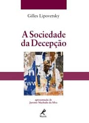 A Sociedade Da Decepção