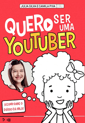 Quero ser uma youtuber