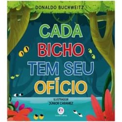 Cada Bicho Tem Seu Ofício