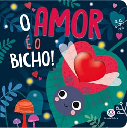 O amor é o bicho!