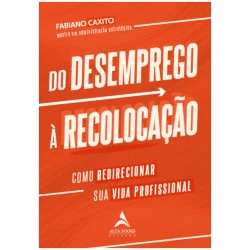 Do desemprego à recolocação