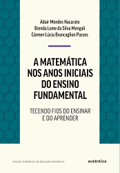 A matemática nos anos iniciais do ensino fundamental