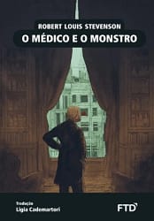 O médico e o monstro