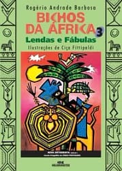 Bichos da África 3 – Lendas e Fábulas