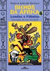 Bichos da África 4 – Lendas e Fábulas