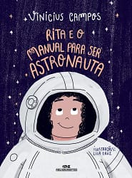 Rita e o Manual Para ser Astronauta