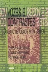 Vozes e contrastes – discurso na cidade e no campo