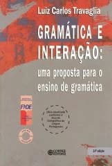 Gramática e interação – uma proposta para o ensino de gramática