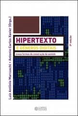 Hipertexto e gêneros digitais – novas formas de construção do sentido