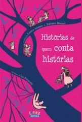 Histórias de quem conta histórias