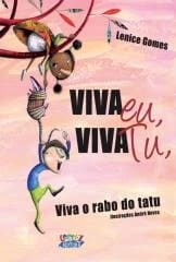 Viva eu, viva tu, viva o rabo do tatu! (capa dura)