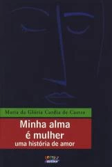 Minha alma é mulher – uma história de amor