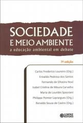 Sociedade e meio ambiente – a educação ambiental em debate