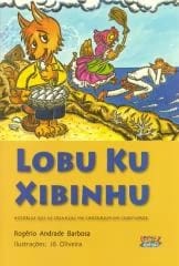 Lobu Ku Xibinhu – histórias que as crianças me contaram em Cabo Verde