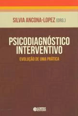 Psicodiagnóstico interventivo – evolução de uma prática