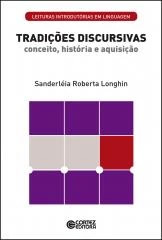 Tradições discursivas – conceito, história e aquisição