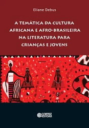 Temática da cultura africana e afro-brasileira na literatura para crianças e jovens, A