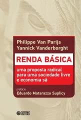 Renda básica – Uma proposta radical para uma sociedade livre e economia sã