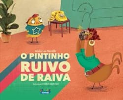 O Pintinho ruivo de raiva