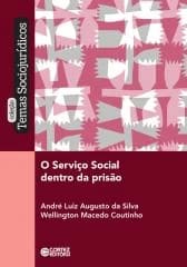 Serviço Social dentro da prisão, O