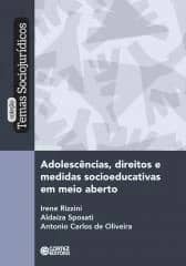 Adolescências, direitos e medidas socioeducativas em meio aberto