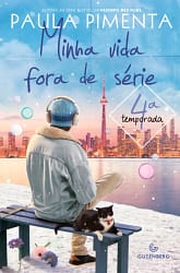 Minha vida fora de série: 4ª temporada