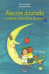 Alecrim Dourado: e Outros Cheirinhos de Amor