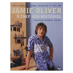 JAMIE OLIVER – O CHEF SEM MISTERIOS