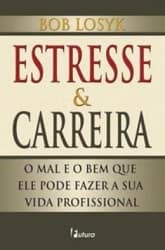 Estresse & Carreira